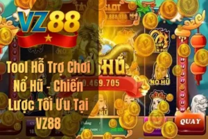 Tool Hỗ Trợ Chơi Nổ Hũ – Chiến Lược Tối Ưu Tại VZ88